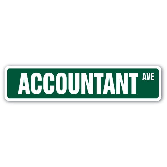 ACCOUNTANT Street Sign math bean counter count CPA | Indoor/Outdoor | 36" Wide