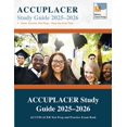 ACCUPLACER Study Guide: ACCUPLACER Test Prep and Practice Exam Book ...