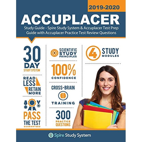 Pre-Owned ACCUPLACER Study Guide: Spire Study System & Accuplacer Test Prep Guide with Accuplacer Practice Test Review Questions (Paperback) 1950159167 9781950159161