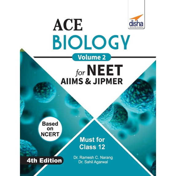 ACE Biology for NEET, AIIMS & JIPMER (Class 12) - Vol. 2, (Paperback)