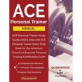 thumbnail image 1 of Pre-Owned ACE Personal Trainer Manual: ACE Personal Trainer Study Guide 2018 & 2019 and ACE Personal Trainer Exam Prep Book for the American Council on Exerc (Paperback) 1628455411 9781628455410, 1 of 1