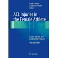 thumbnail image 1 of ACL Injuries in the Female Athlete: Causes, Impacts, and Conditioning Programs (Other), 1 of 1