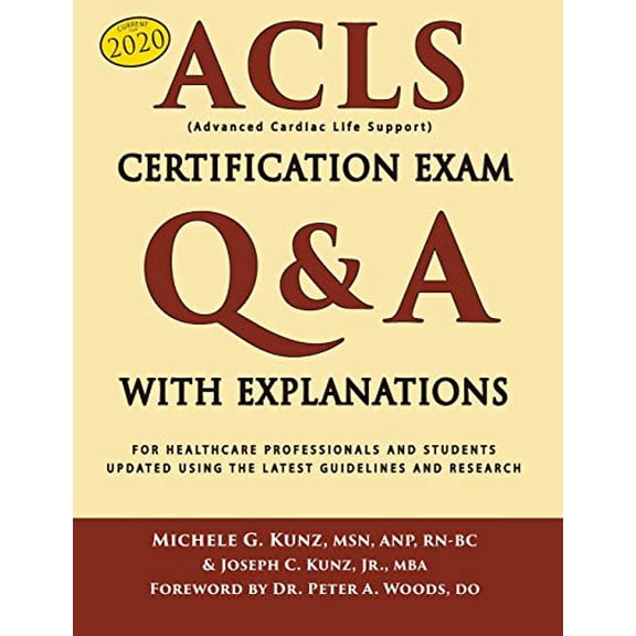 Pre-Owned ACLS Certification Exam Q&A With Explanations: For Healthcare Professionals and Students (Paperback) 1687583781 9781687583789