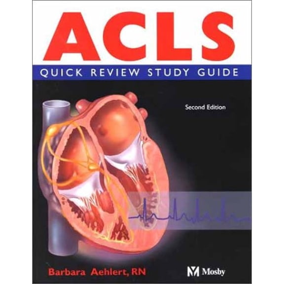 Pre-Owned ACLS Quick Review Study Guide (Paperback) 0323008925 9780323008921