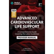 ACLS Study AIDS Advanced Cardiovascular Life Support ACLS A Comprehensive Guide Covering the Latest Guidelines 2nd Edition - Updated , Paperback