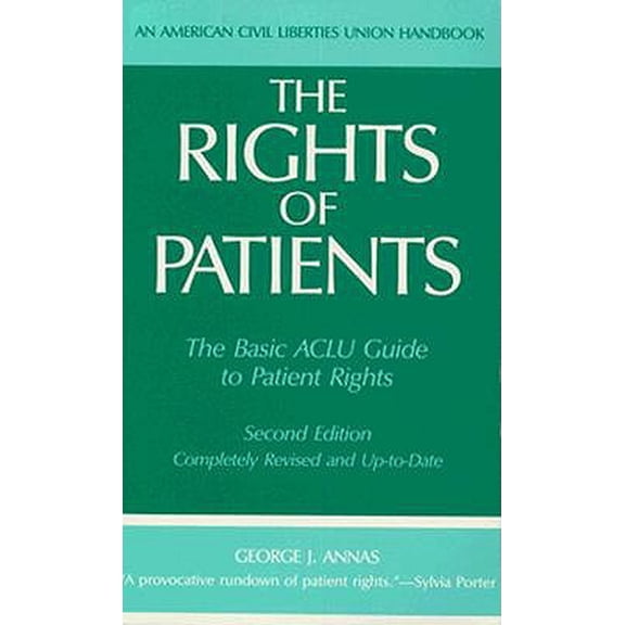 Pre-Owned ACLU Handbook: The Rights of Patients : The Basic ACLU Guide to Patient Rights (Paperback)