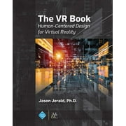 ACM Books The VR Book Human-Centered Design for Virtual Reality, Paperback