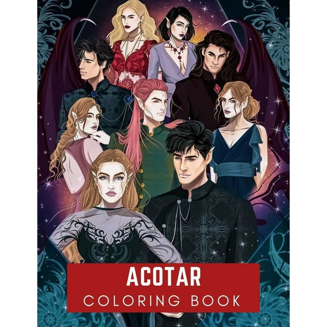 ACOTAR Coloring book : adult coloring book for anxiety perfect coloring pages for teens men women (Paperback)