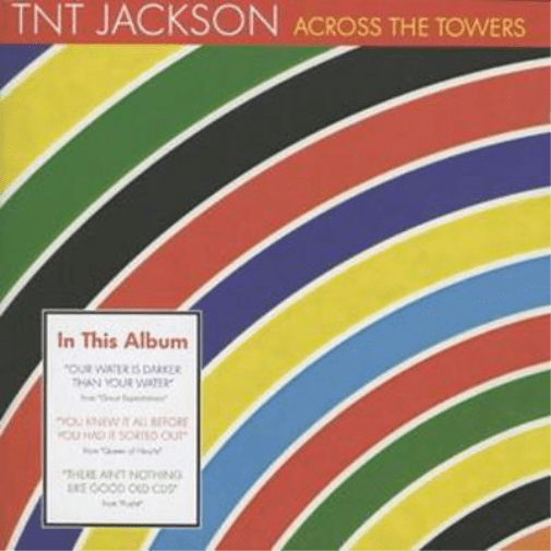 Across the Towers TNT Jackson (CD)
