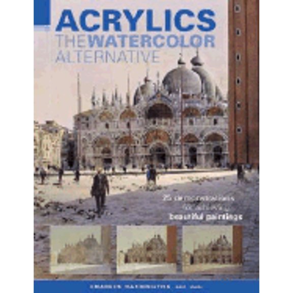 ACRYLICS: THE W/C ALTERNATIVE