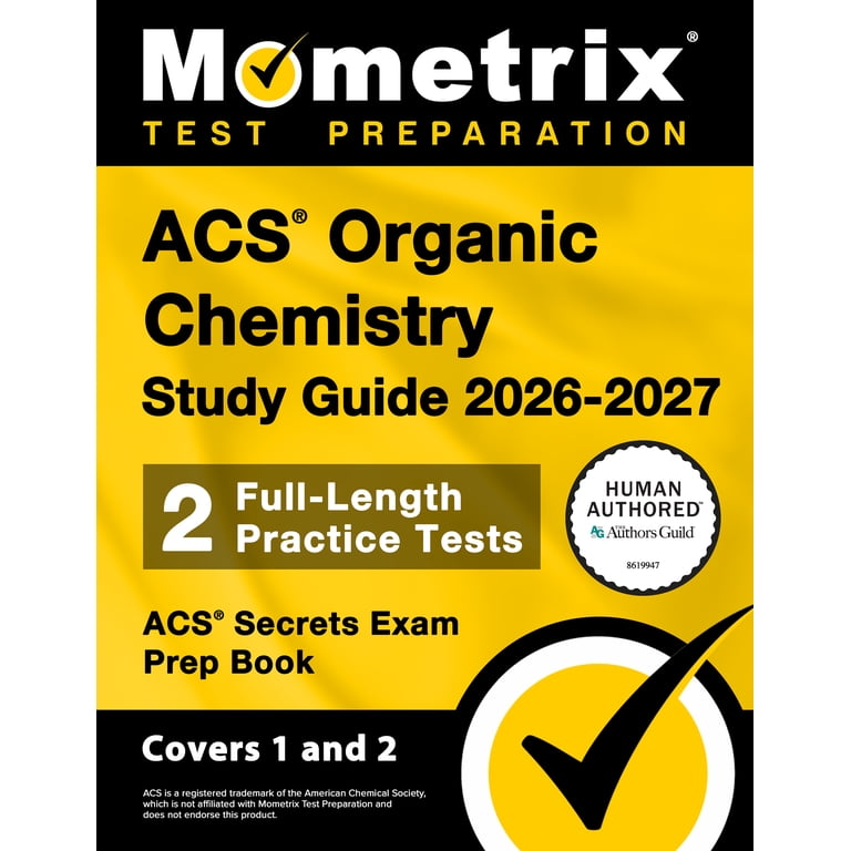 ACS Organic Chemistry Study Guide 2026-2027 - ACS Secrets Exam
