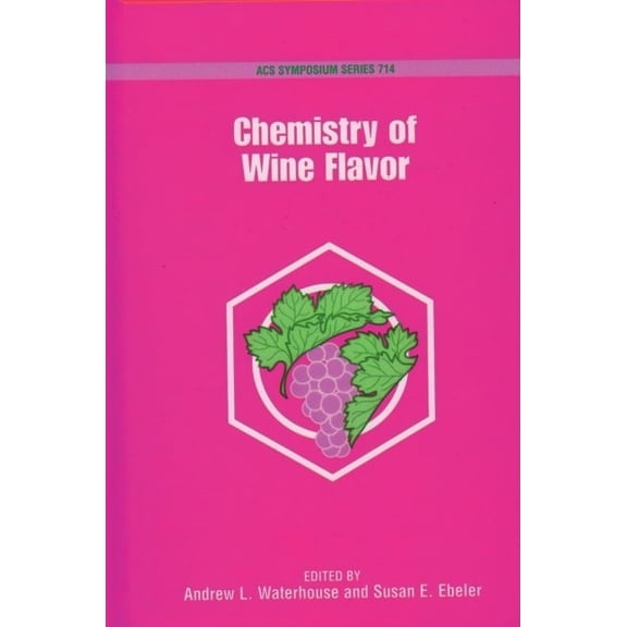 ACS Symposium Chemistry Wine Acsss 714 C, Book 714, (Hardcover)