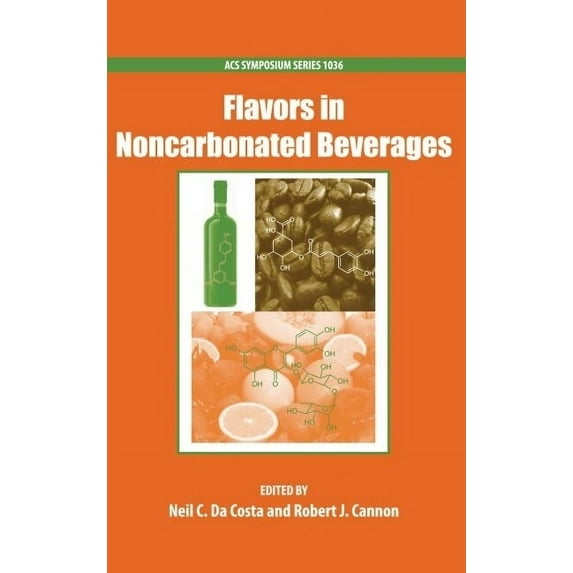 ACS Symposium: Flavors in Noncarbonated Beverages (Hardcover)