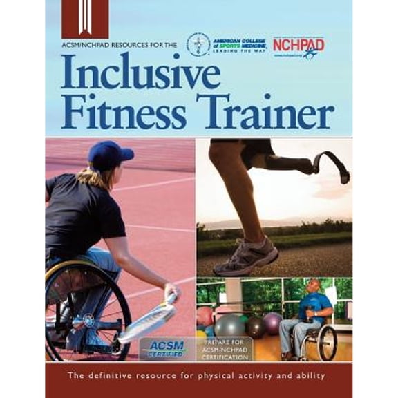Pre-Owned ACSM/NCHPAD Resources for the Inclusive Fitness Trainer (Paperback) 1885377029 9781885377029