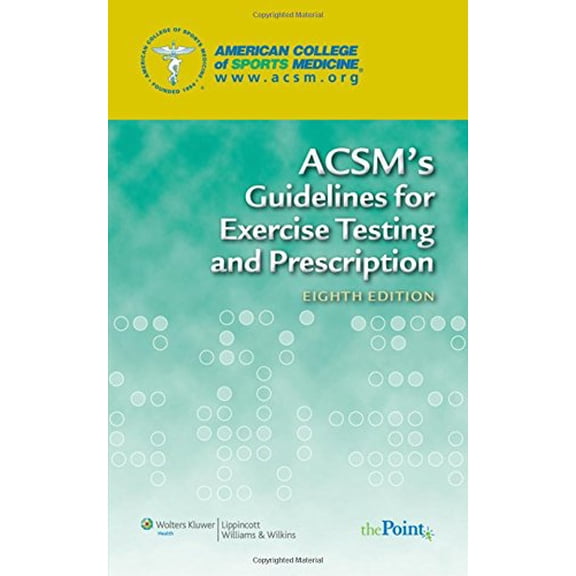 Pre-Owned ACSM's Guidelines for Exercise Testing and Prescription (Paperback) 0781769035 9780781769037