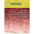 thumbnail image 1 of Pre-Owned ACSM's Resource Manual for Guidelines for Exercise Testing a: ACSM's Resource Manual for Guidelines for Exercise Testing and Prescription (Edition 6) (Paperback), 1 of 1