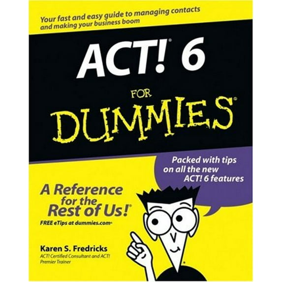 Pre-Owned ACT! 6 for Dummies (Paperback) 0764526456 9780764526459