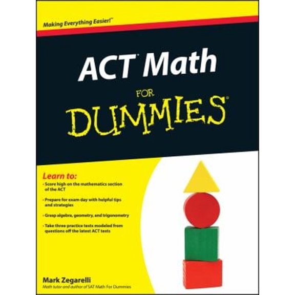 Pre-Owned ACT Math For Dummies, 9781118001547, 1118001540, Paperback, 1 edition