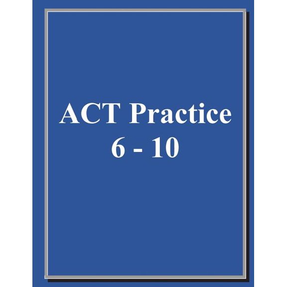 ACT Practice (6-10)