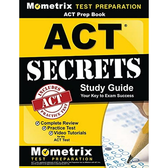 Pre-Owned ACT Prep Book : ACT Secrets Study Guide: Complete Review, Practice Test, Video Tutorials for the ACT Test (Paperback)