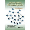 thumbnail image 1 of Ad Hoc Mobile Wireless Networks: Principles, Protocols, and Applications, Second Edition, (Paperback), 1 of 1