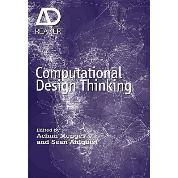 AD Reader Computational Design Thinking, (Paperback)
