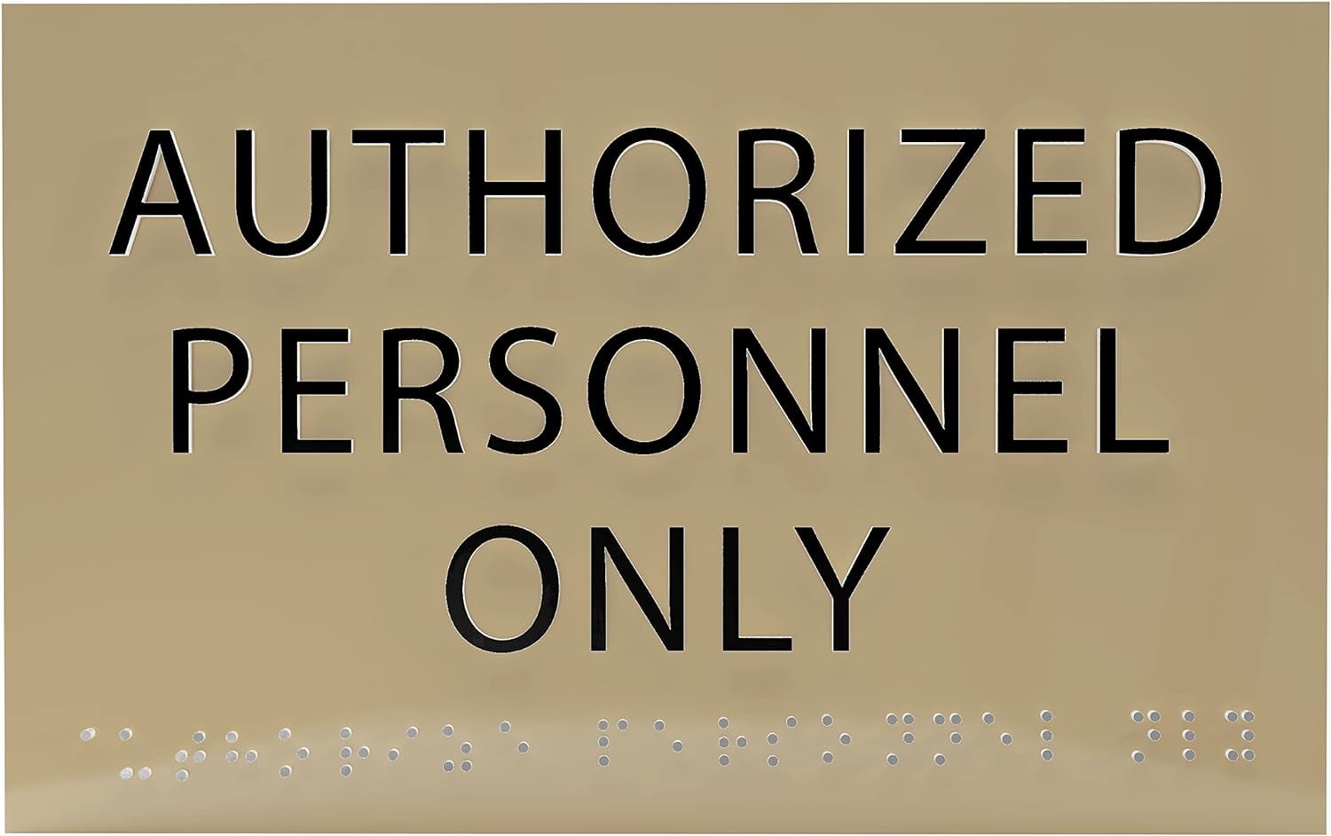 "Authorized Personnel Only" Sign - 7x3 Inches, Brushed Aluminum, With Adhesive Strips