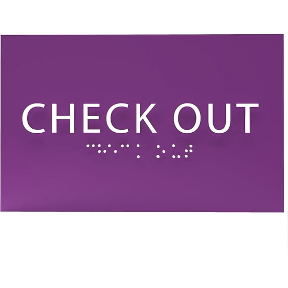 ADA CENTRAL SIGNS - 6" X4" Check Out Sign - ADA Compliant Tactile Graphics Grade 2 Braille Text Reception Desk Wall Sign | Front Counter Lobby Checkout Signs for Hotel, Hospital, Restaurant, and Store