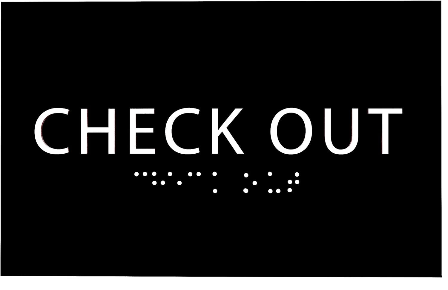 ADA CENTRAL SIGNS - 6" X4" Check Out Sign - ADA Compliant Tactile ...