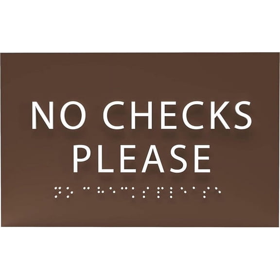 ADA CENTRAL SIGNS - 6" X4" No Checks Please Sign - ADA Compliant Tactile Graphics Grade 2 Braille Text Front desk counter signs| Do Not Accept Checks Wall Mount Plastic Signs for Work and Office