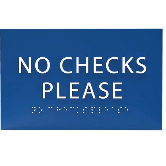 ADA CENTRAL SIGNS - 6" X4" No Checks Please Sign - ADA Compliant Tactile Graphics Grade 2 Braille Text Front desk counter signs| Do Not Accept Checks Wall Mount Plastic Signs for Work and Office