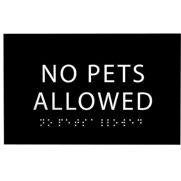ADA CENTRAL SIGNS - 6" X4" No Pets Allowed Sign - ADA Compliant Tactile Graphics Grade 2 Braille Text Surveillance Sign | Privacy, No Disturbance Plastic Signs for Home, School, Business, & Apartments