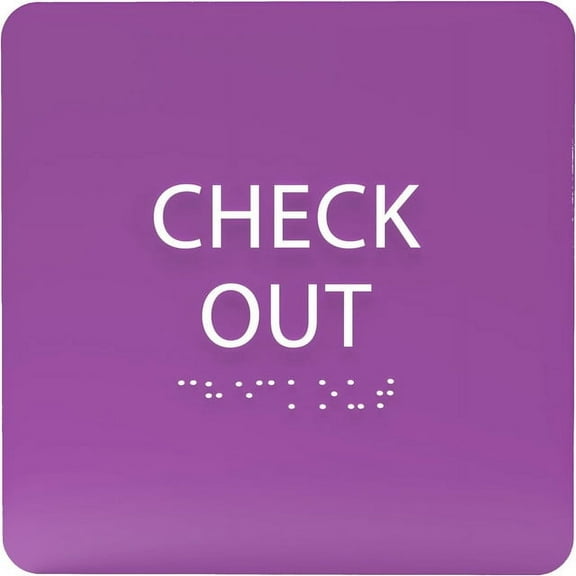 ADA CENTRAL SIGNS - 6" X6" Check Out Sign - ADA Compliant Tactile Graphics Grade 2 Braille Text Acrylic Wall Sign - Reception Desk Front Counter Checkout Signs for Hotel, Hospital, Restaurant & Store