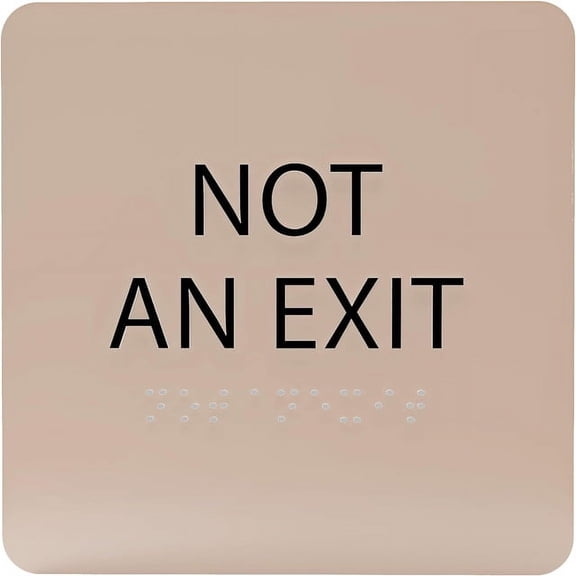 ADA CENTRAL SIGNS - 6" X6" Not an Exit Sign - ADA Compliant Tactile Graphics Grade 2 Braille Text Acrylic Wall Sign - Emergency Safety Restriction, Prohibition Signs for Business, Office, Restaurant