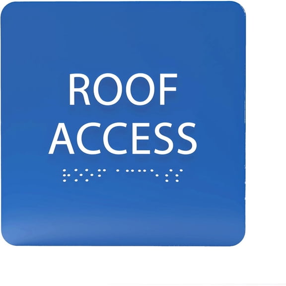 ADA CENTRAL SIGNS - 6" X6" Roof Access Sign - ADA Compliant Tactile Graphics Grade 2 Braille Text Acrylic Wall Sign - Emergency Response Protocol, Fire Safety Signs for Office, Malls, Hotel, Apartment