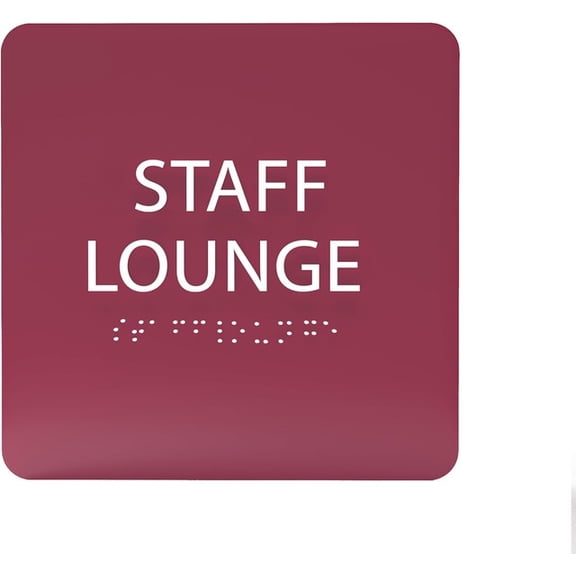 ADA CENTRAL SIGNS - 6" X6" Staff Lounge Sign - ADA Compliant Tactile Graphics Grade 2 Braille Text Acrylic Wall Sign - Staff Privacy Signs for Offices, Hotels, Schools, Apartments, and Restaurants