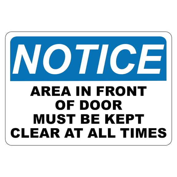 ADA CENTRAL SIGNS - Notice Area in Front of Door Must Be Kept Clear at All Times Sign - ADA Compliant Digitally Printed Text Wall Sign - Safety Evacuation Signs for Office, Worksite