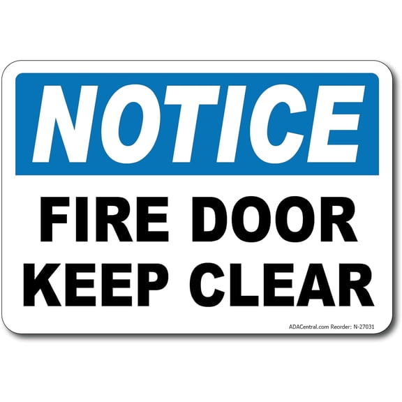 ADA CENTRAL SIGNS - Notice Fire Door Keep Clear Sign - ADA Compliant Digitally Printed Text Wall Signs - Emergency Access OSHA Safety Evacuation Security Sign for indoors & outdoors - Vinyl - 7” x 5”