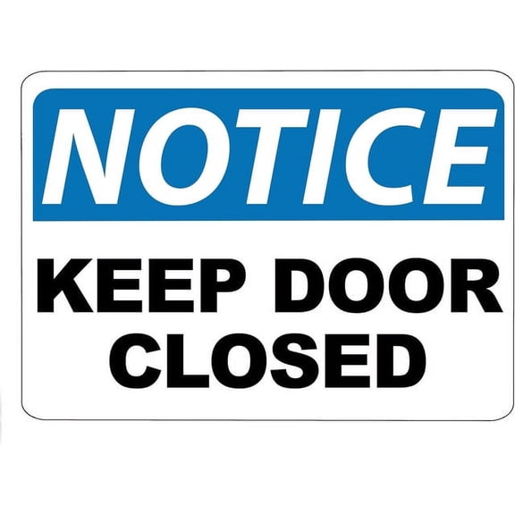ADA CENTRAL SIGNS - OSHA Notice Keep Door Closed Sign - ADA Compliant Digitally Printed Text Wall Signs - Emergency Evacuation, Fire Protection Safety Signs for Warehouse, Work Site - Vinyl 7” x 5”
