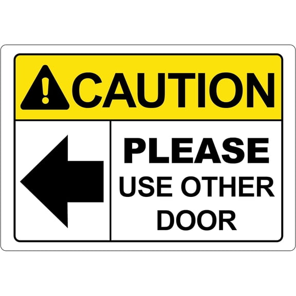 ADA CENTRAL SIGNS - OSHA Warning Please Use Other Door Sign with Left Arrow - ADA Compliant Digitally Printed Text Wall Sign - Fire Safety Evacuation Signs for Warehouse, Work Site - Vinyl 7” x 5”