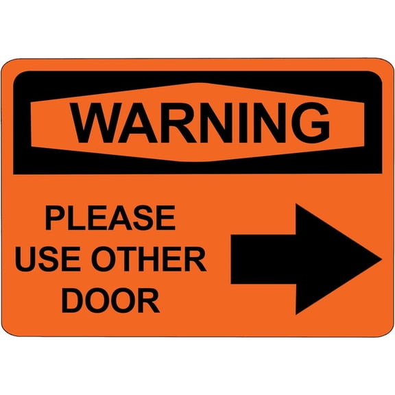 ADA CENTRAL SIGNS - OSHA Warning Please Use Other Door Sign with Right Arrow - ADA Compliant Digitally Printed Text Wall Sign - Fire Safety Evacuation Signs for Warehouse, Work Site - Vinyl 7” x 5”