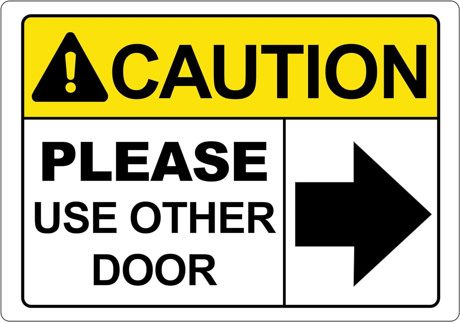 ADA CENTRAL SIGNS - OSHA Warning Please Use Other Door Sign with Right ...