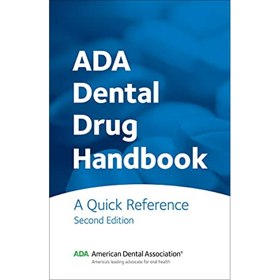 Pre-Owned ADA Dental Drug Handbook: A Quick Reference, 9781684471607, 1684471605, Paperback, 2 edition