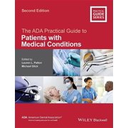 ADA Practical Guide The ADA Practical Guide to Patients with Medical Conditions Paperback