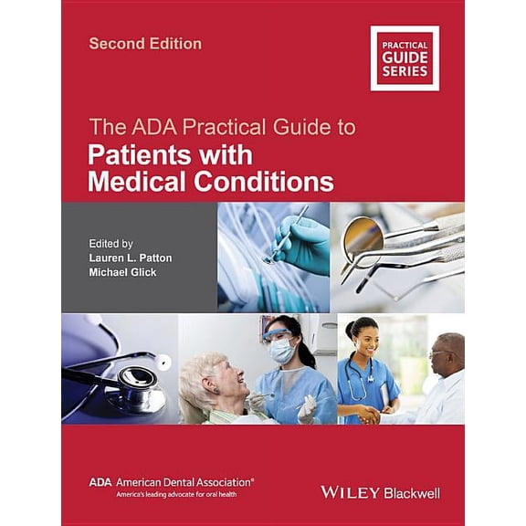 ADA Practical Guide: The ADA Practical Guide to Patients with Medical Conditions (Paperback)