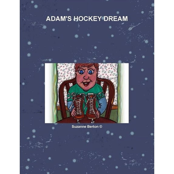 Adam's Hockey Dream, (Paperback)