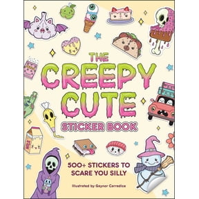 The Creepy Cute Sticker Book: 500+ Stickers to Scare You Silly (Paperback)