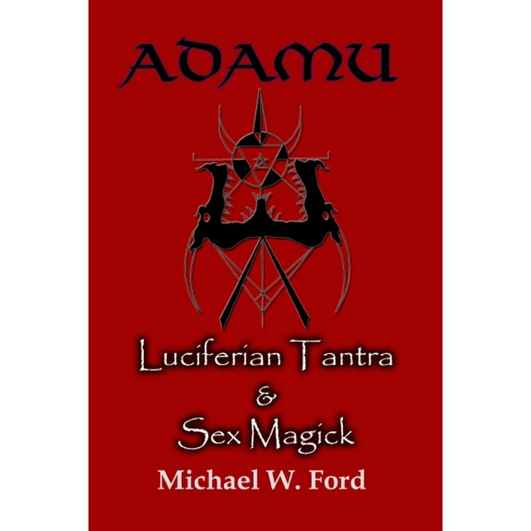 ADAMU-Luciferian-Tantra-and-Sex-Magick-9781411690653_3f3eab0e-da16-46b6-9d94-4f00ae71b172.958a1e94afdf376b8f2d8a502daa348f.jpeg