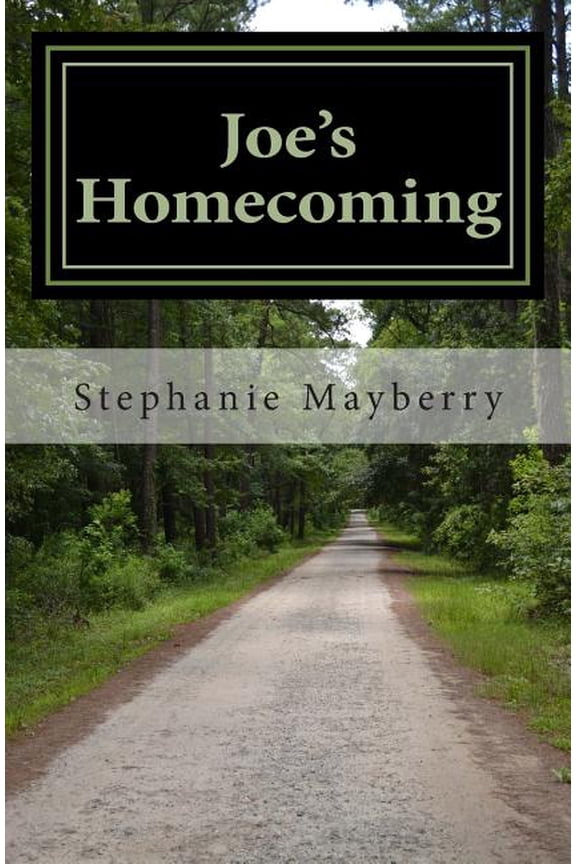 Joe's Homecoming: A Story of Triumph and Hope, (Paperback)
