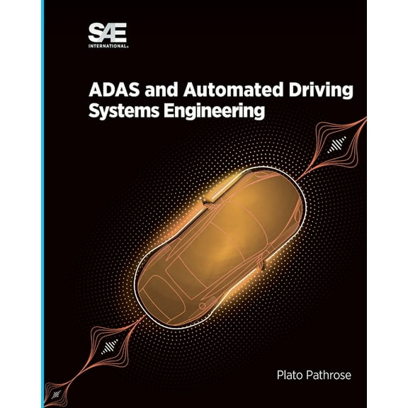 ADAS and Automated Driving - Systems Engineering, (Paperback)